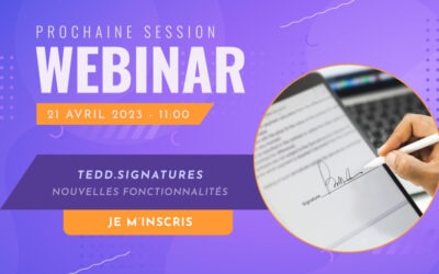 Webinaire du 21/04/2023 – Les nouveautés de l’outil TEDD.signatures