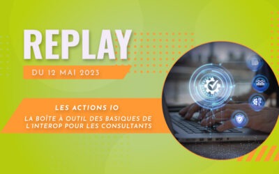 Webinaire du 12/05/2023 – Les actions iO